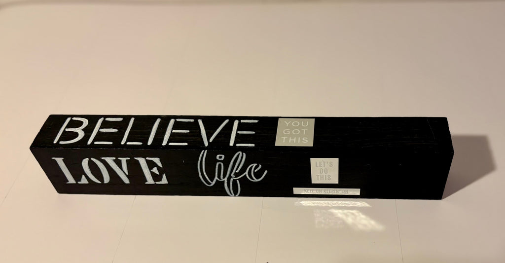 Believe, Love Life