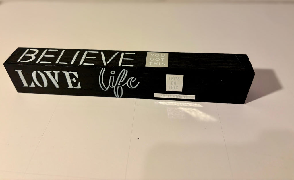 Believe, Love Life